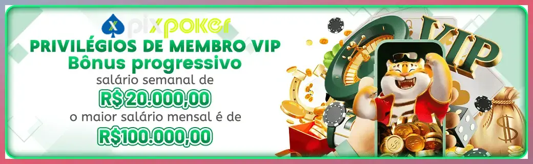 PIXPOKER bônus — cashback 15 por cento e níveis VIP